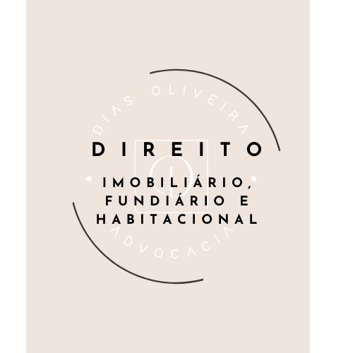 Direito Imobiliário, Fundiário e Habitacional